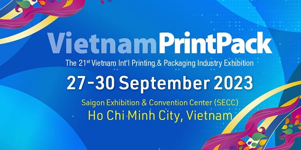Triển lãm ngành công nghiệp in ấn và bao bì- Vietnam PrintPack 2023