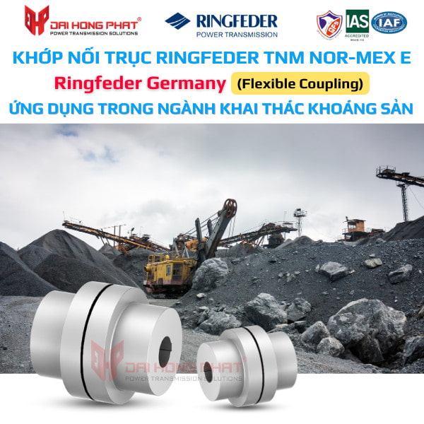 Khớp nối trục Ringfeder TNM Nor-mex E ứng dụng trong ngành khai thác khoáng sản